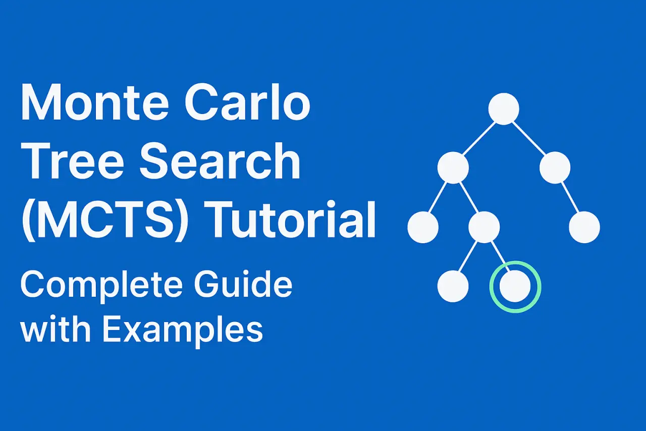 Monte Carlo Tree Search (MCTS) Tutorial – Complete Guide with Examples